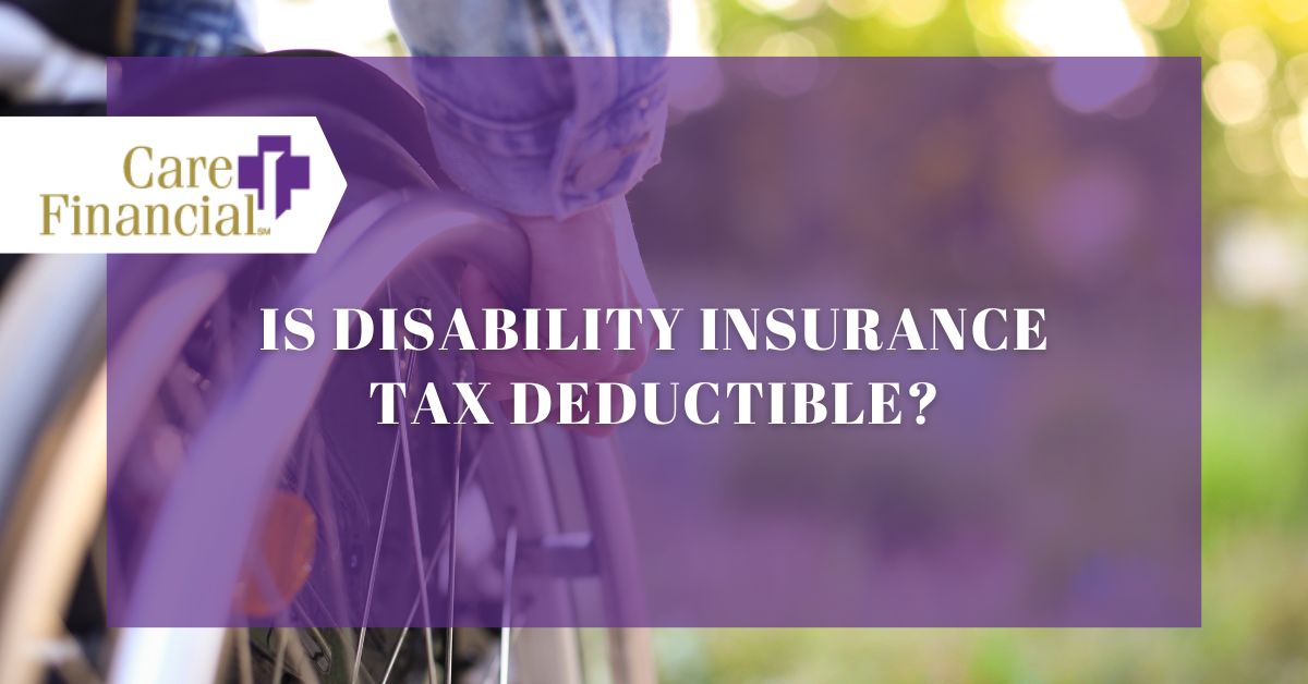 Is Disability Insurance Tax Deductible?
